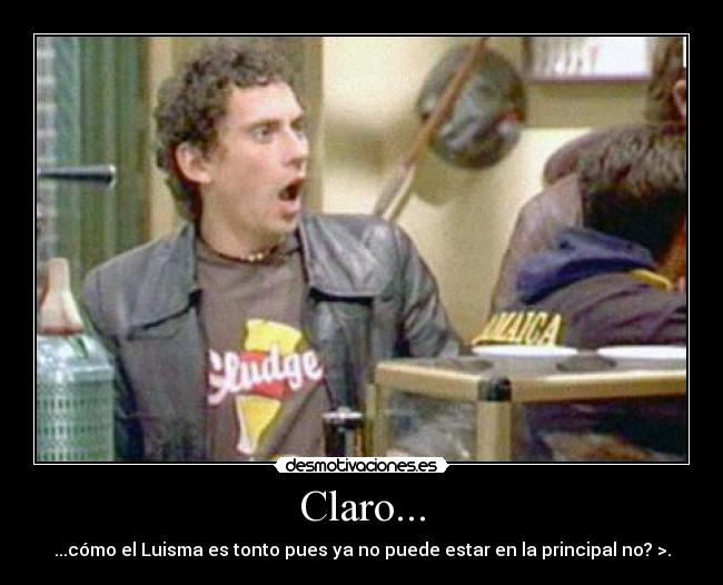 Claro... -
