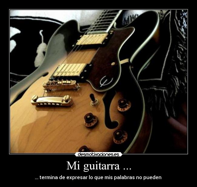 Mi guitarra ... - 