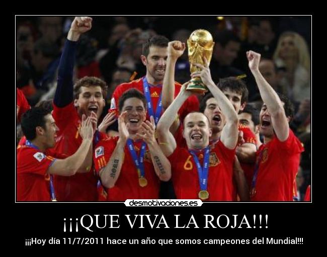 ¡¡¡QUE VIVA LA ROJA!!! -