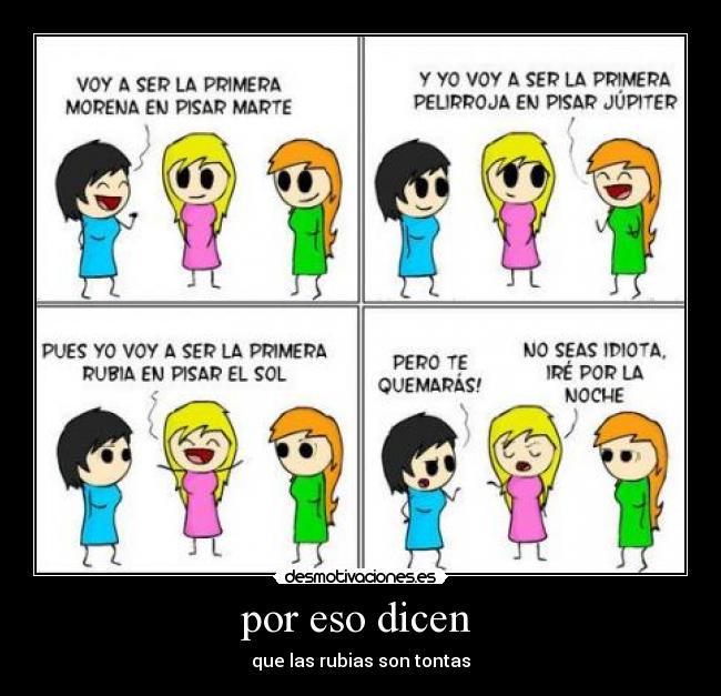 por eso dicen -