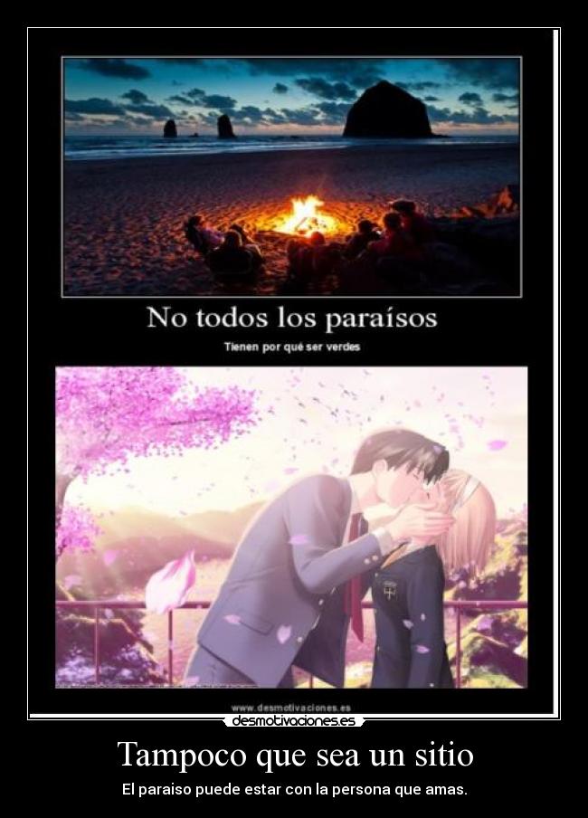 Tampoco que sea un sitio -