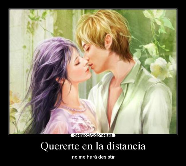Quererte en la distancia - 
