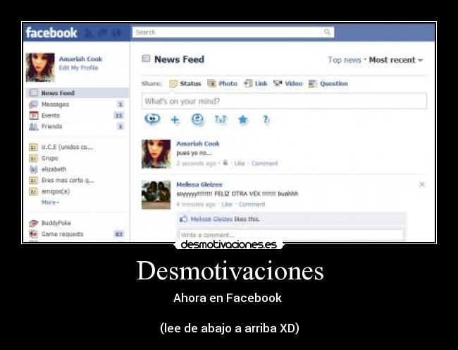 Desmotivaciones - Ahora en Facebook
(lee de abajo a arriba XD)