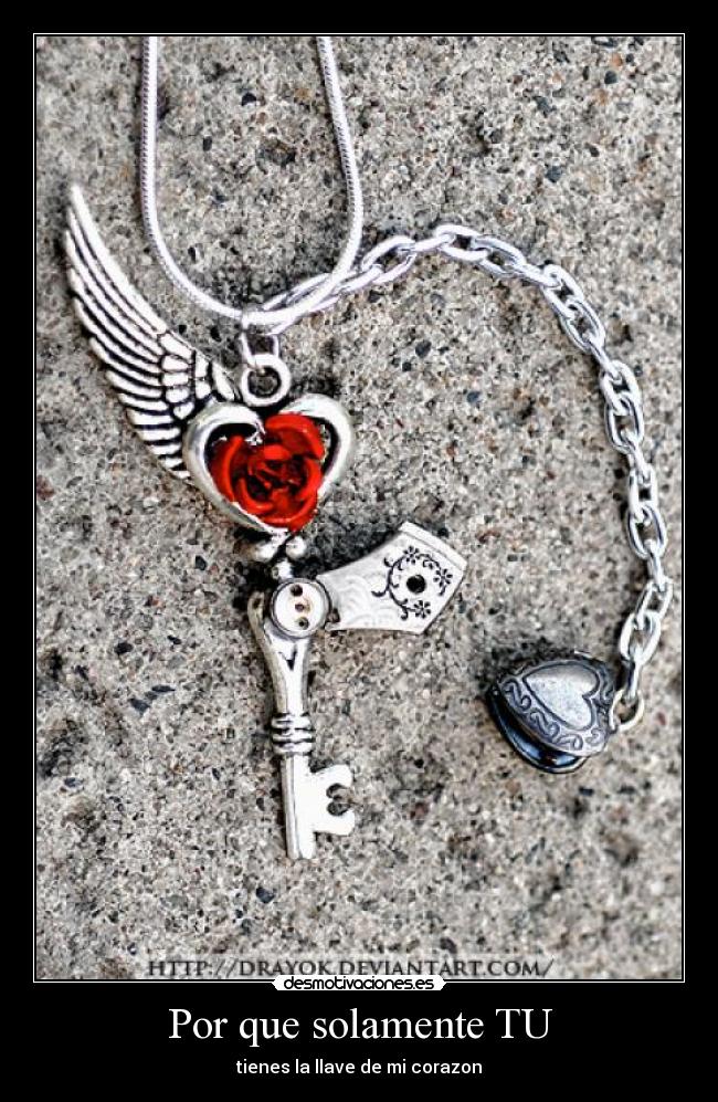 Por que solamente TU -