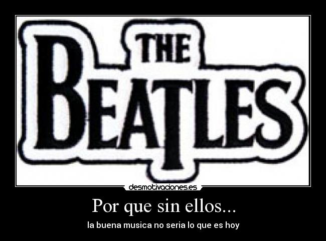 carteles the beatles desmotivaciones