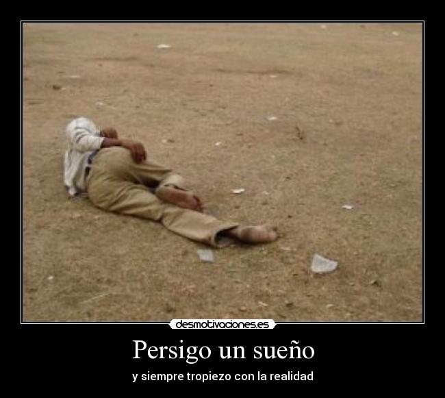 Persigo un sueño -