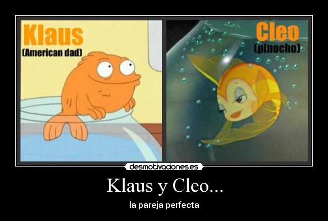 Klaus y Cleo... - la pareja perfecta