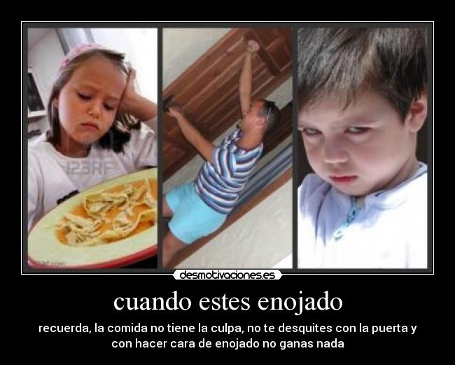 carteles enojado desmotivaciones