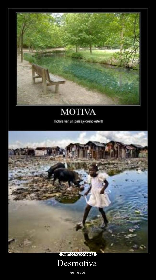 Desmotiva  - ver este.