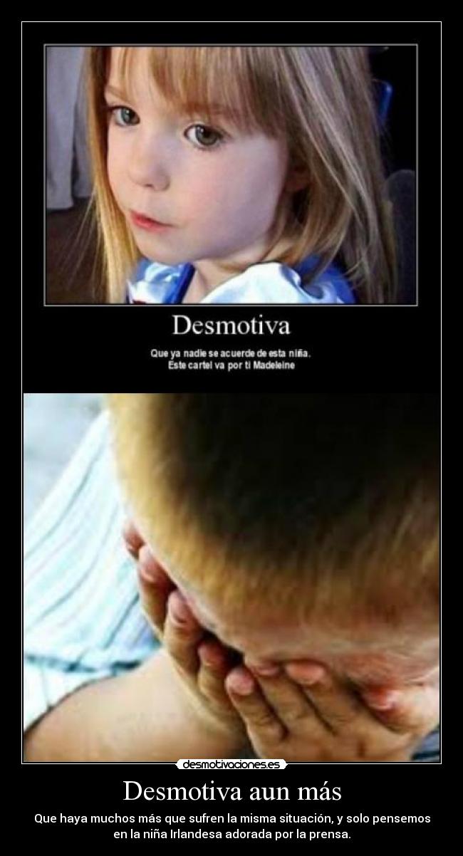 Desmotiva aun más -