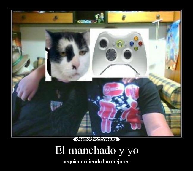 El manchado y yo - seguimos siendo los mejores 