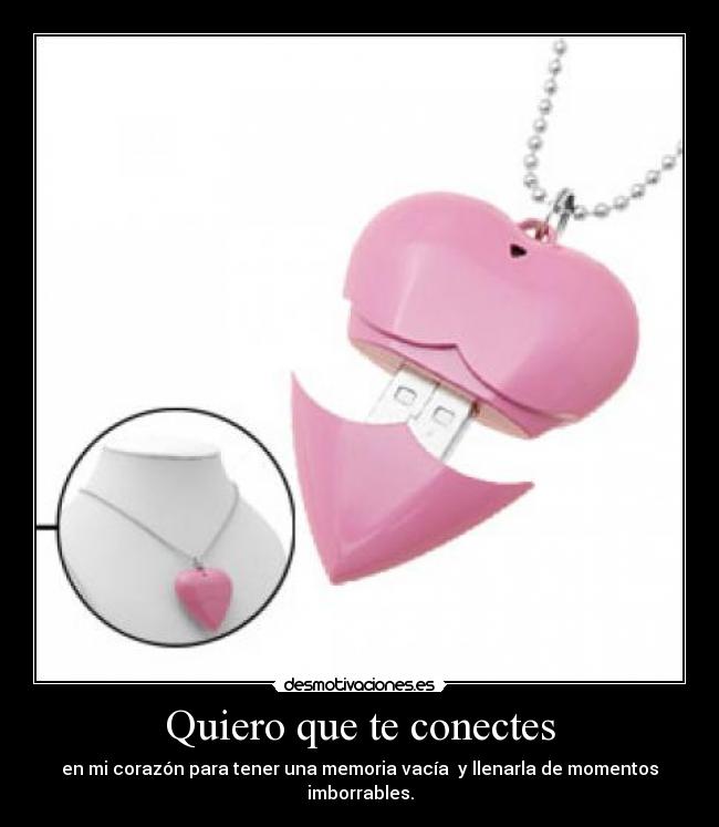 Quiero que te conectes -