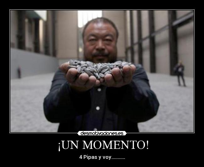 ¡UN MOMENTO! - 
