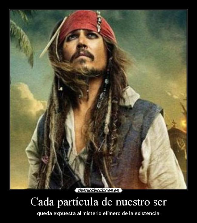 Cada partícula de nuestro ser -