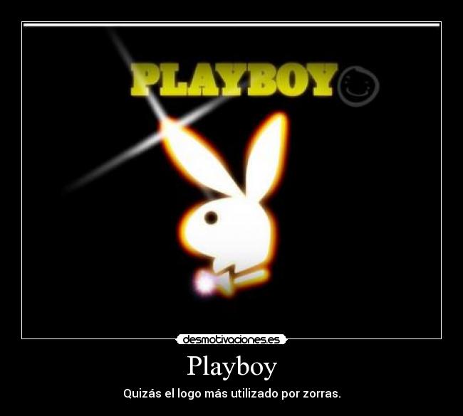 Playboy - Quizás el logo más utilizado por zorras.