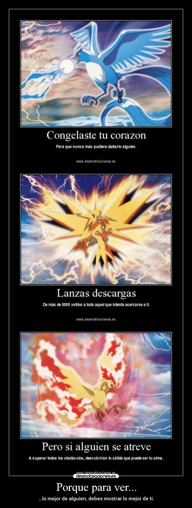 Porque para ver... - ...lo mejor de alguien, debes mostrar lo mejor de ti.