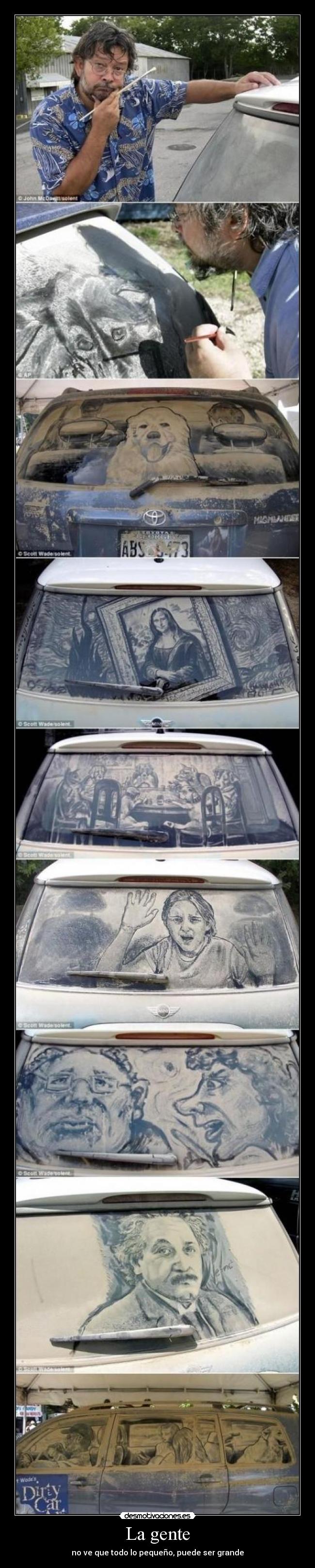 La gente - no ve que todo lo pequeño, puede ser grande