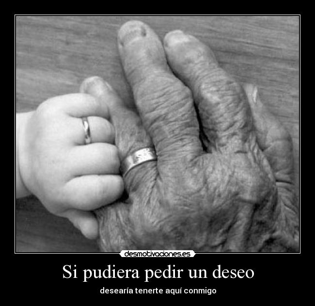 Si pudiera pedir un deseo - desearía tenerte aquí conmigo