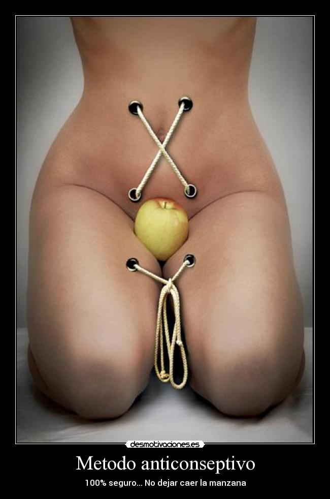 Metodo anticonseptivo - 100% seguro... No dejar caer la manzana