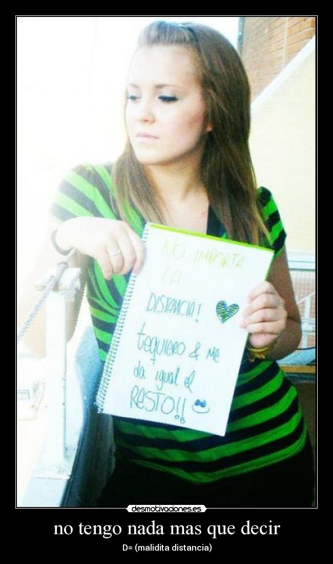 no tengo nada mas que decir - 