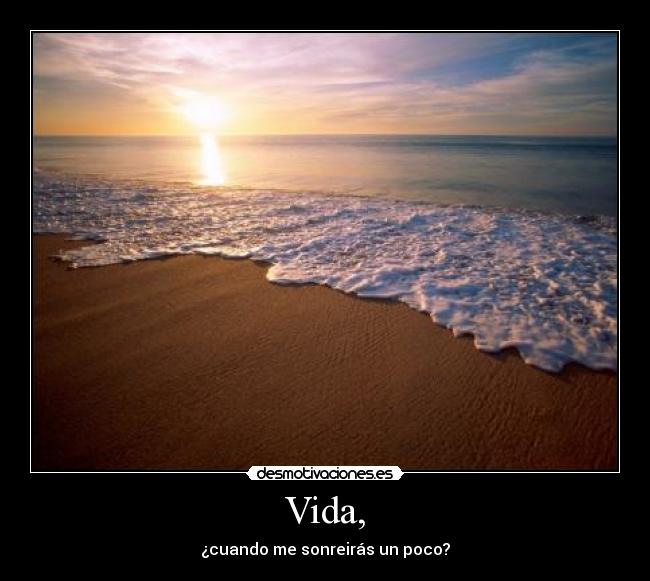 Vida, -