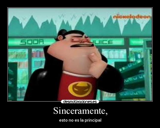 Sinceramente, - 