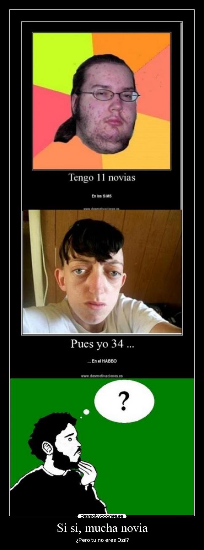 Si si, mucha novia -