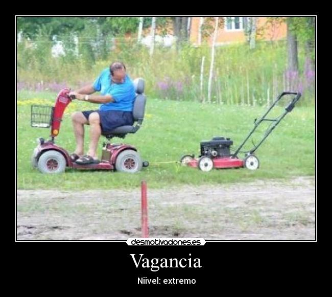 Vagancia - Niivel: extremo