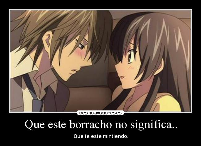 Que este borracho no significa.. -