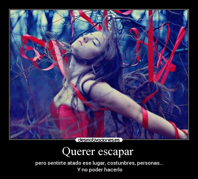 Querer escapar -