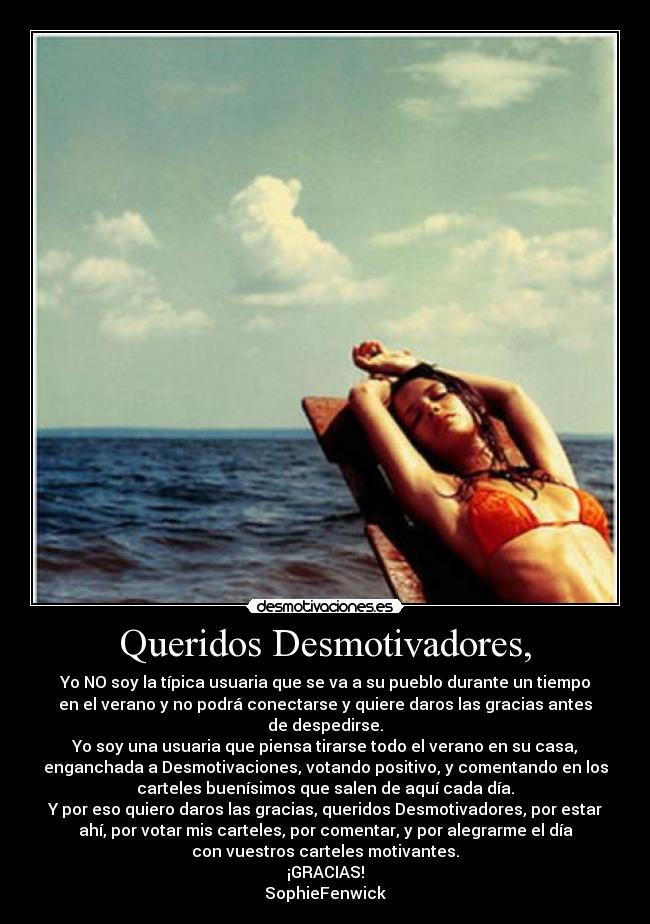 Queridos Desmotivadores, -