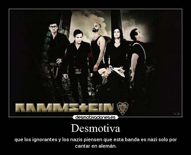 carteles rammstein metal insutrial nazis antinazis izquierdas desmotivaciones