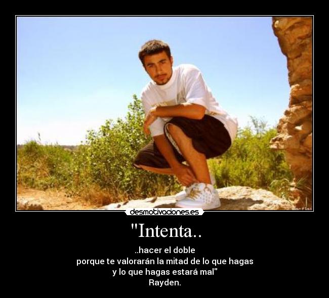 Intenta.. -