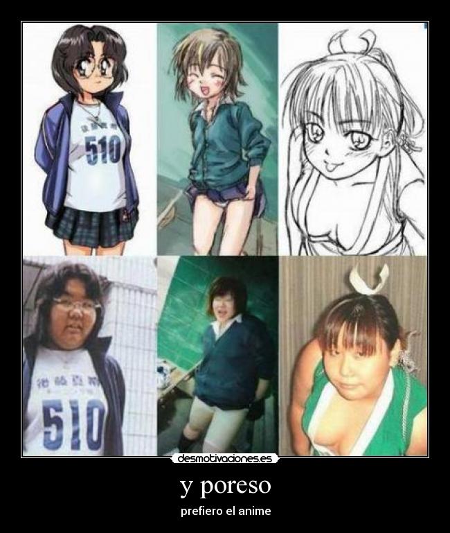 y poreso - prefiero el anime