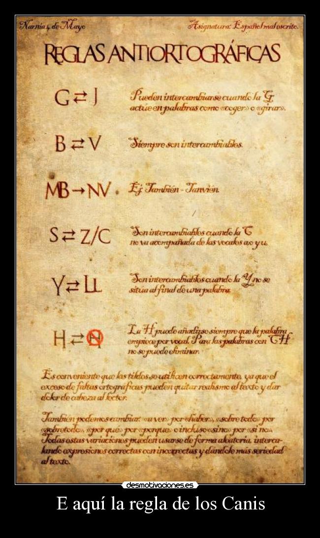 E aquí la regla de los Canis -