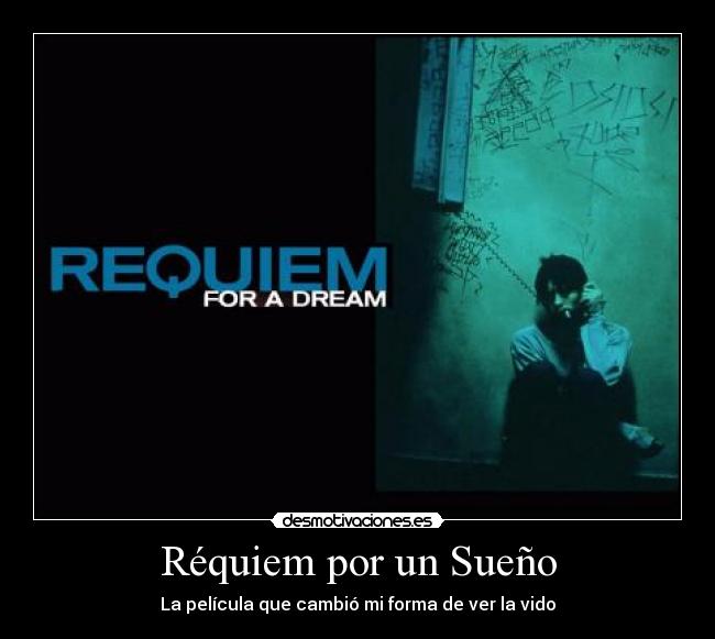 Réquiem por un Sueño - La película que cambió mi forma de ver la vido