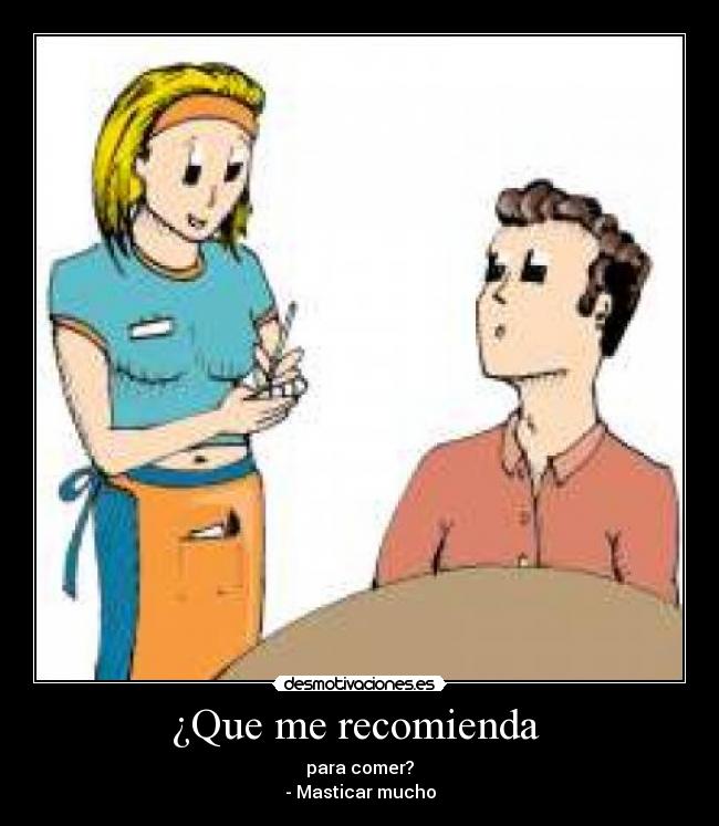 ¿Que me recomienda  - 