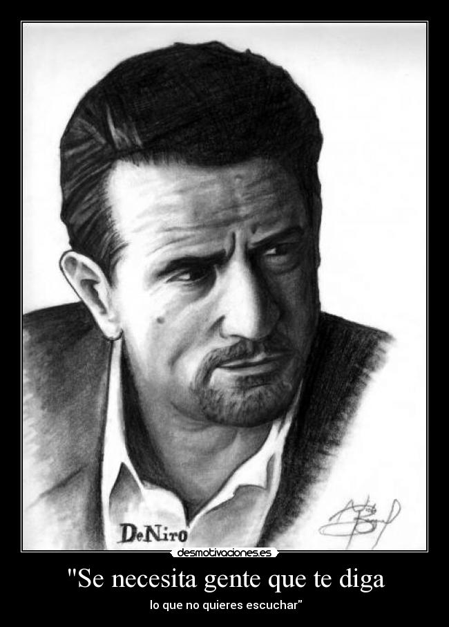 Se necesita gente que te diga - 