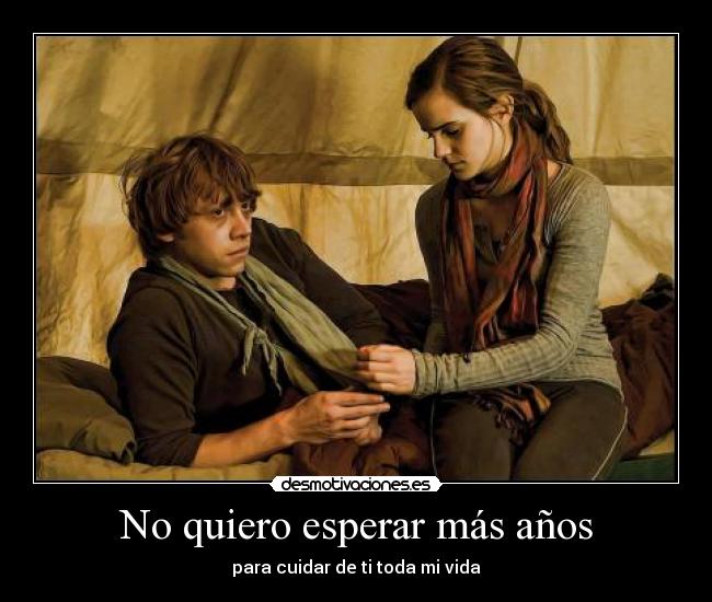 No quiero esperar más años -