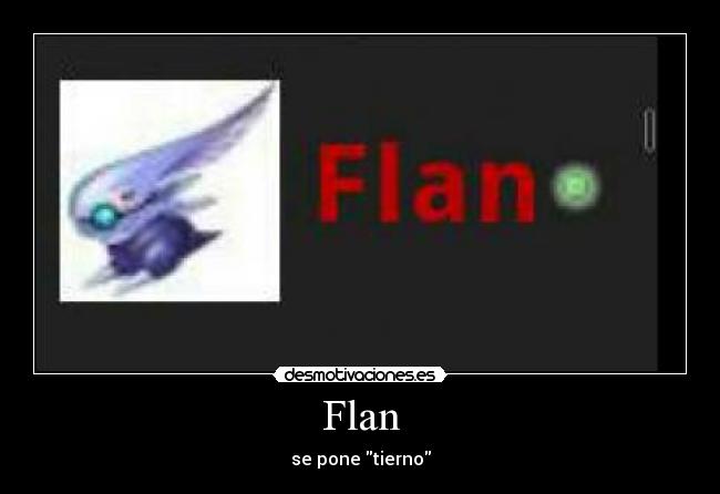 Flan - se pone tierno