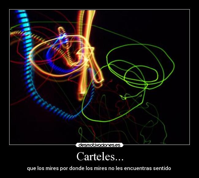 Carteles... -