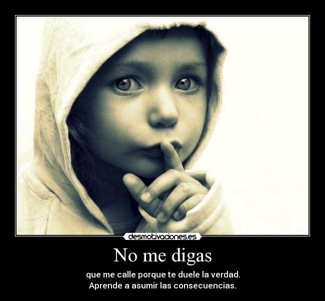 No me digas -
