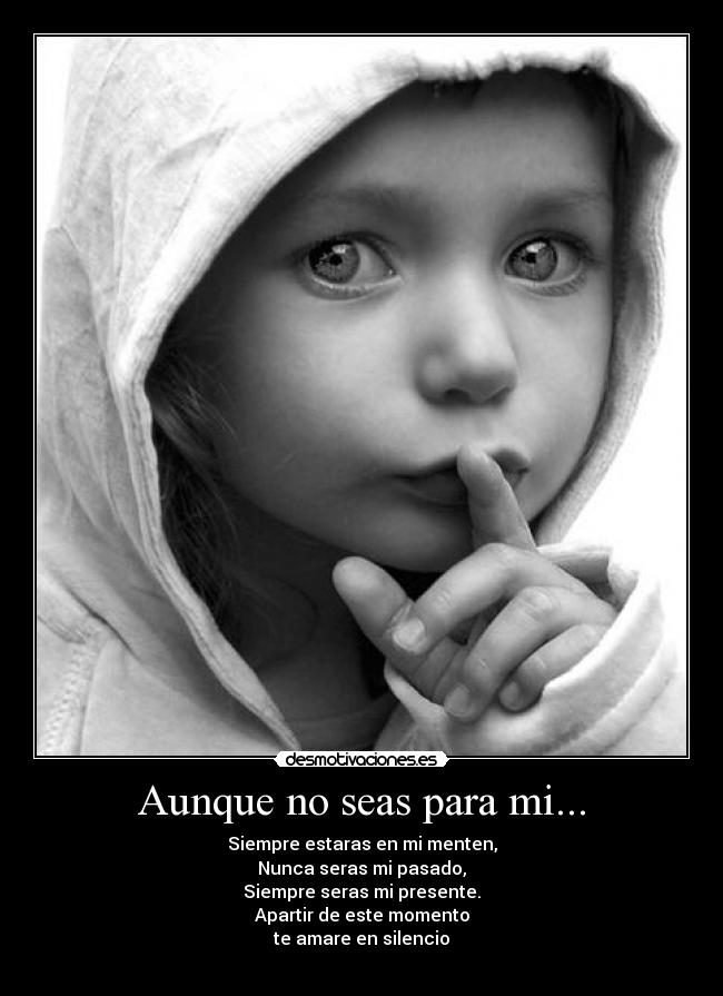 Aunque no seas para mi... - 