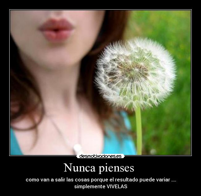 Nunca pienses  - 