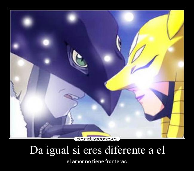 Da igual si eres diferente a el -