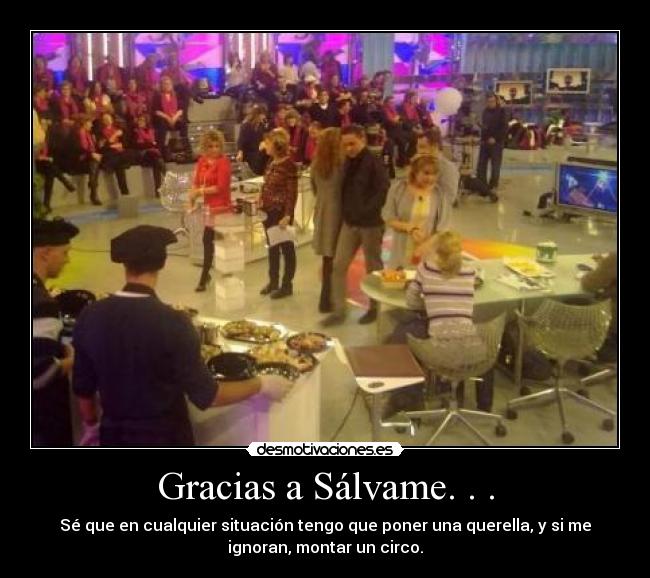 Gracias a Sálvame. . . -