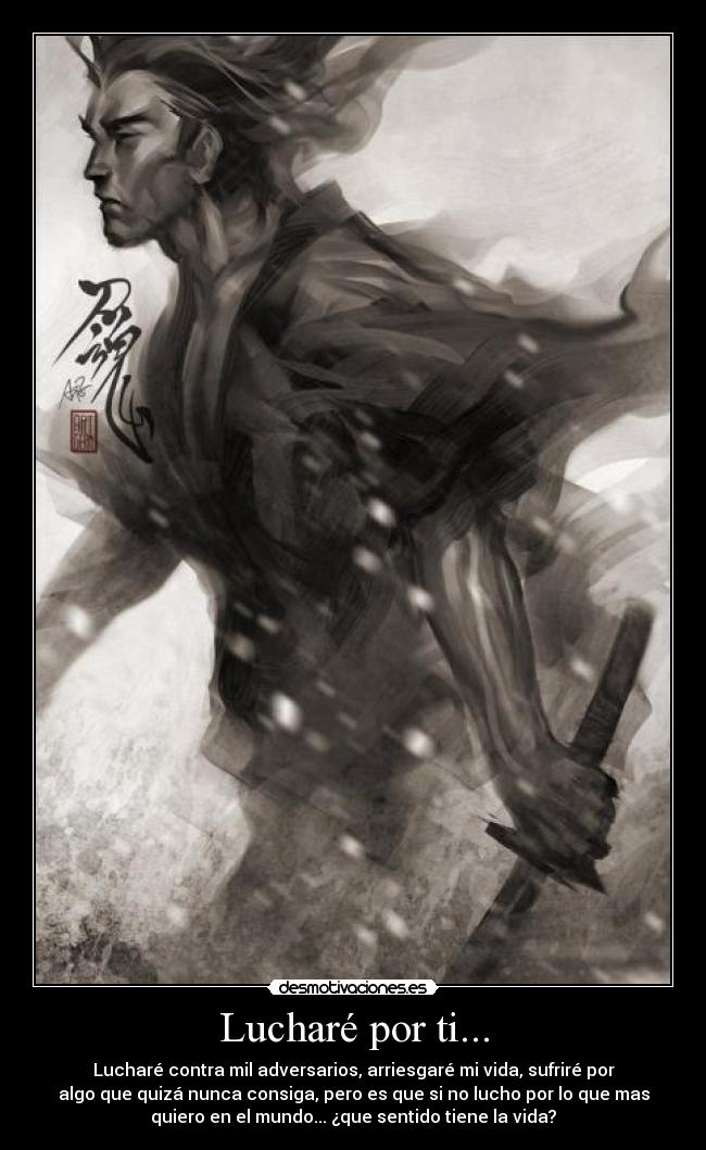 Lucharé por ti... -