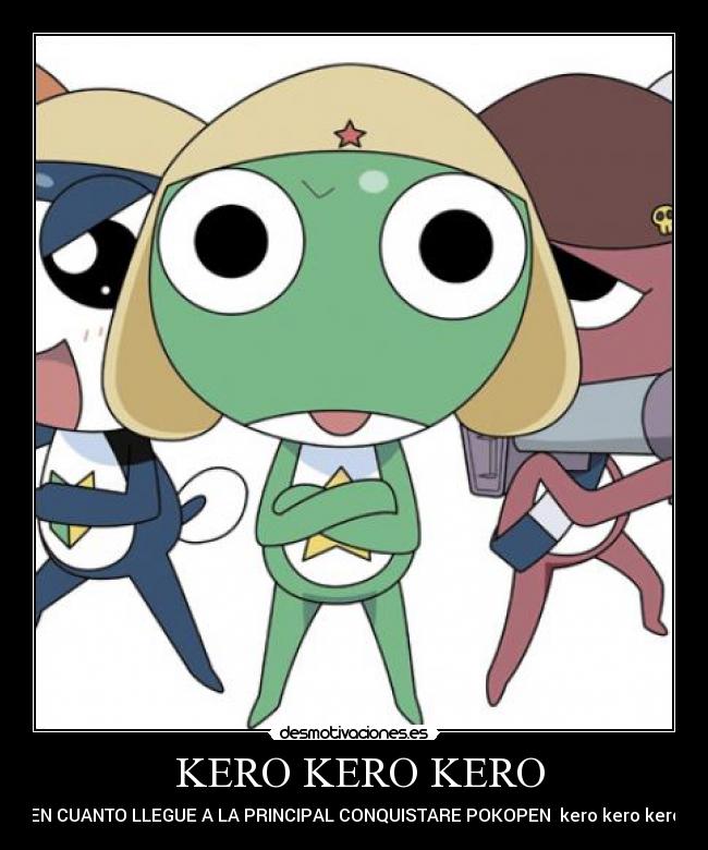 KERO KERO KERO -