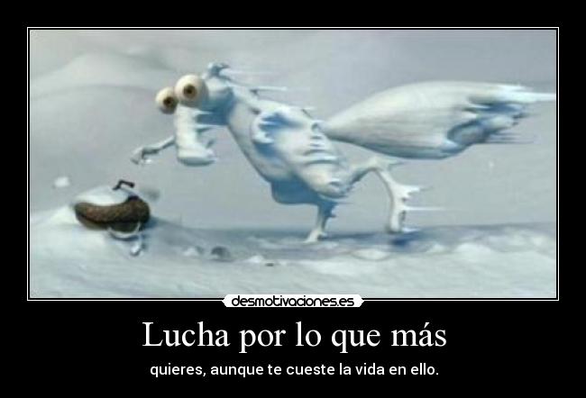 Lucha por lo que más -