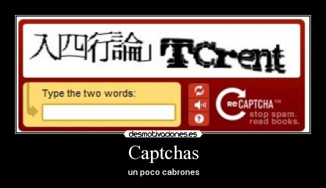 Captchas - un poco cabrones